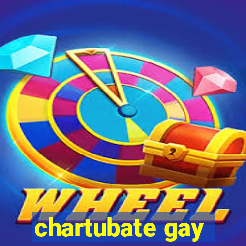 chartubate gay